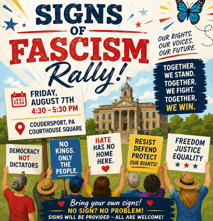 Potter County Dems to Rally for Signs of Fascism this Friday at 4:30 on Coudersport’s Courthouse Square